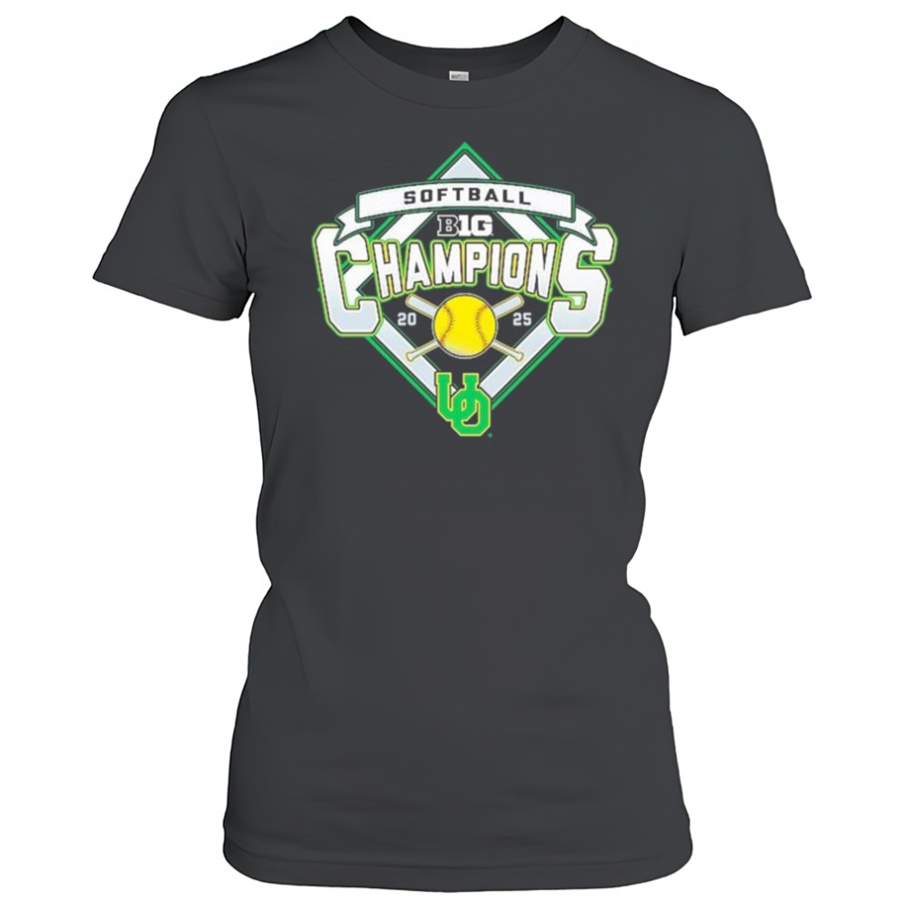 Oregon Ducks 2025 B1G Big Ten Softball Regular Season Champions t-shirt Women's T-shirt