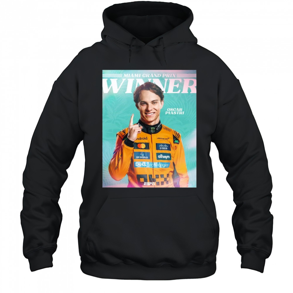 Oscar Piastri Is Victorious In Miami Grand Prix Winner 2025 t-shirt Hoodie