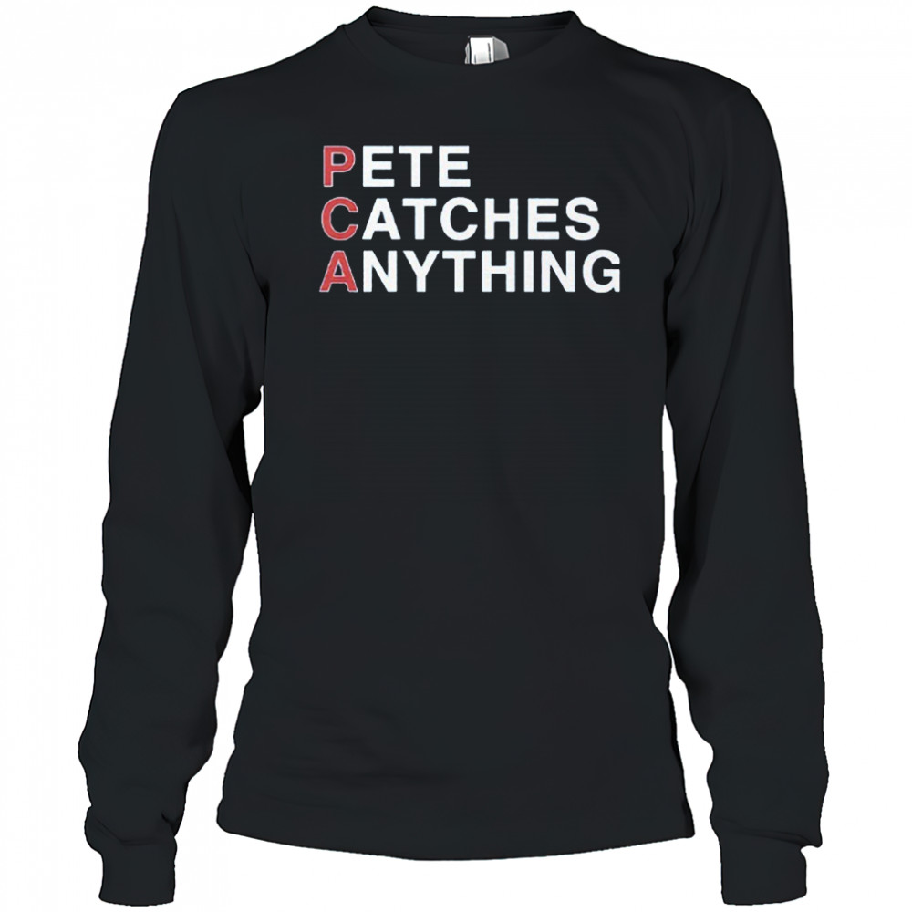PCA Pete Catches Anything Pete Crow-Armstrong Shirt Long Sleeved
