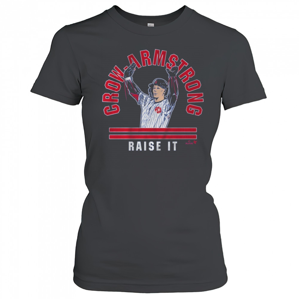 Pete Crow-Armstrong Raise The Roof Raise It Chicago Cubs MLB t-shirt Women's T-shirt