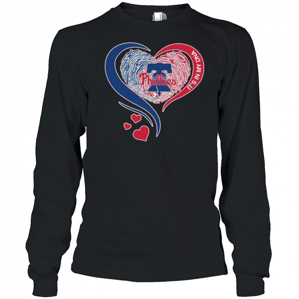 Philadelphia Phillies Heart It’s My DNA 2025 Shirt Long Sleeved