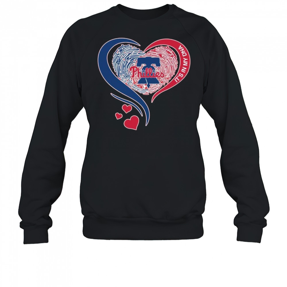 Philadelphia Phillies Heart It’s My DNA 2025 Shirt Sweatshirt