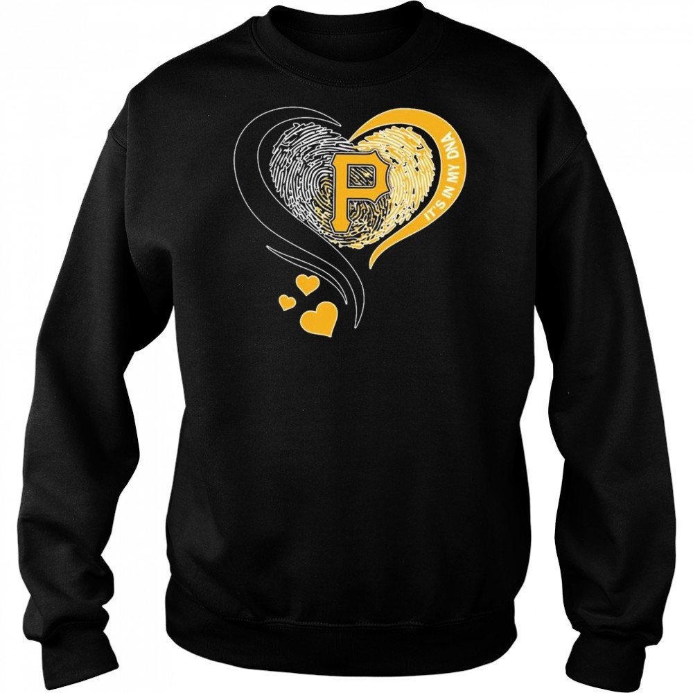Pittsburgh Pirates Heart It’s My DNA 2025 Shirt Hoodie