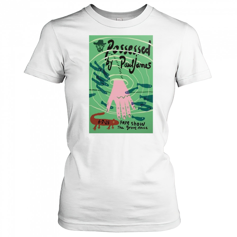 Possessed By Paul James Mariposa CA 6-7-2025 Shirt Women's T-shirt