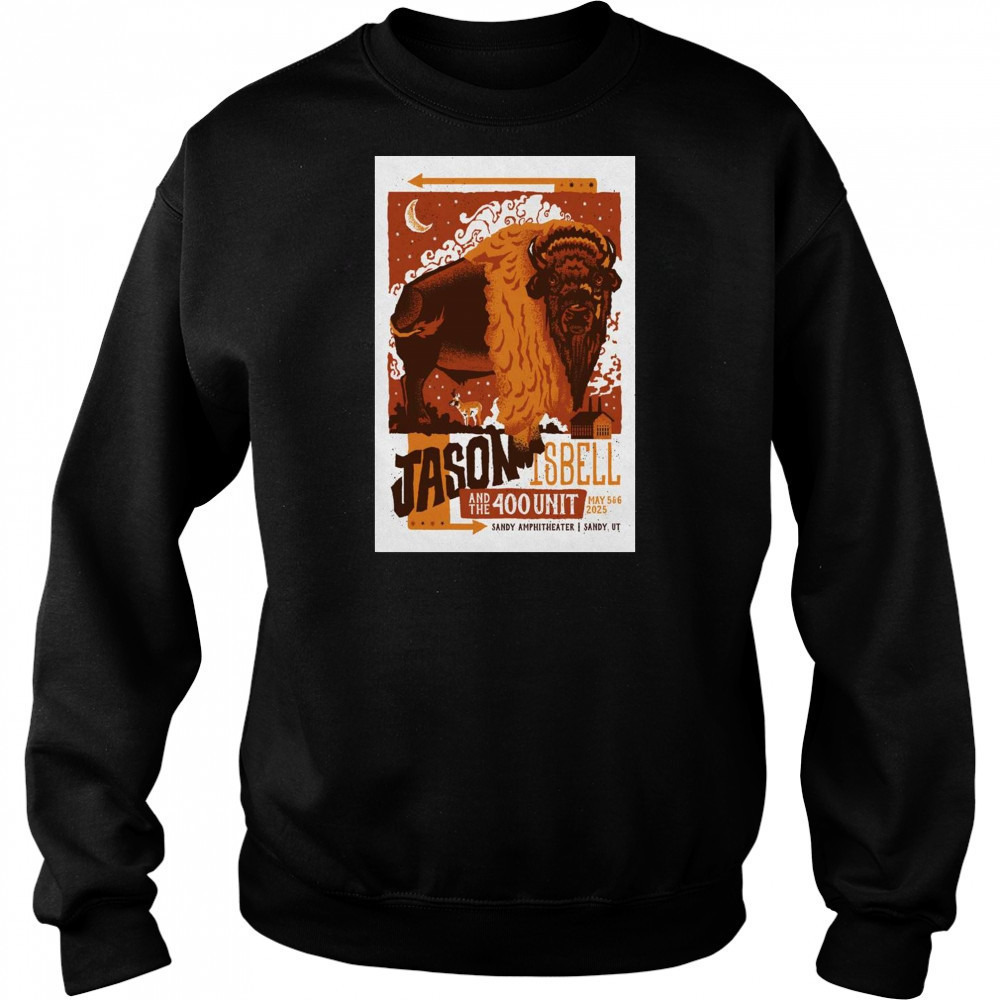 Poster Jason Isbell and The 400 Unit Tour May 5-6 2025 Sandy Amphitheater Sandy UT t-shirt Hoodie