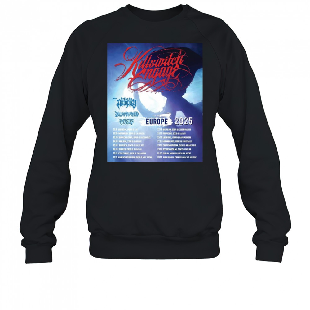 Poster Killswitch Engage Eu Uk Headlining Tour 29.9 Lisbon Por 01.10 Madrid Spa Riviera 2025 t-shirt Sweatshirt