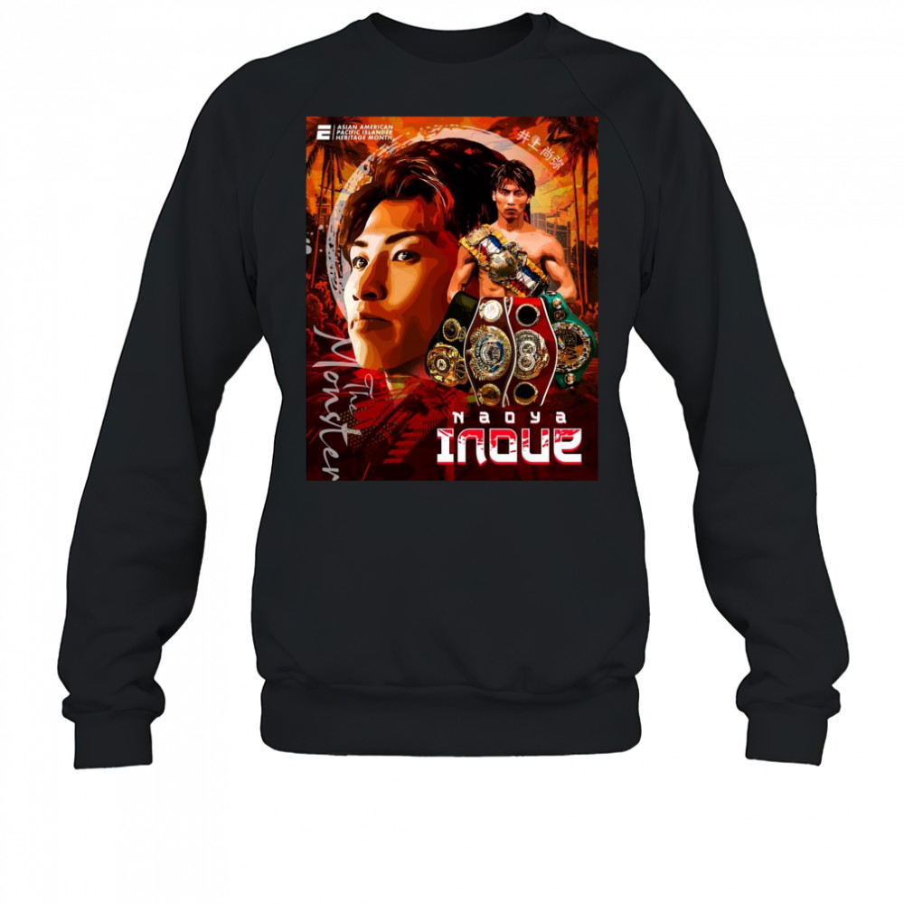 Poster Naoya Inoue The Monster Asian American Pacific Islander Heritage Month Art t-shirt Sweatshirt