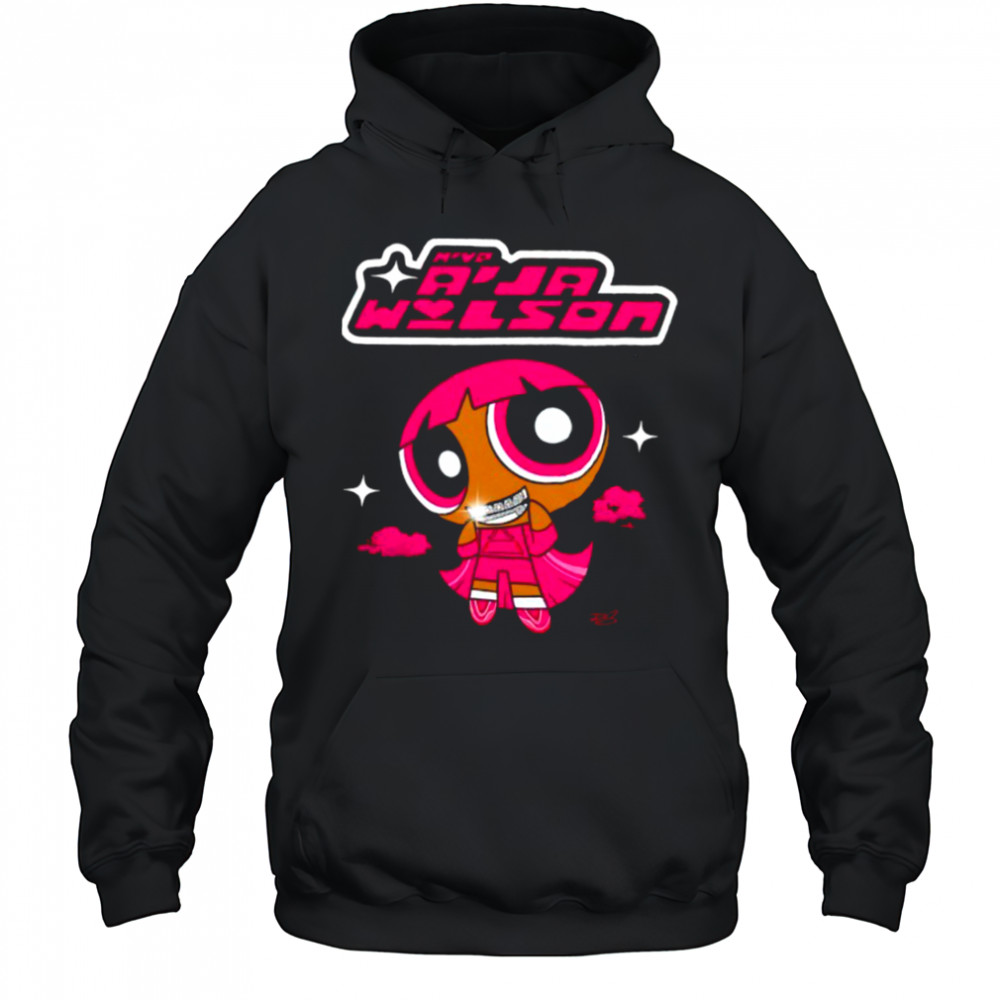 Powerpuff Girls A’ja Wilson MVP shirt Hoodie