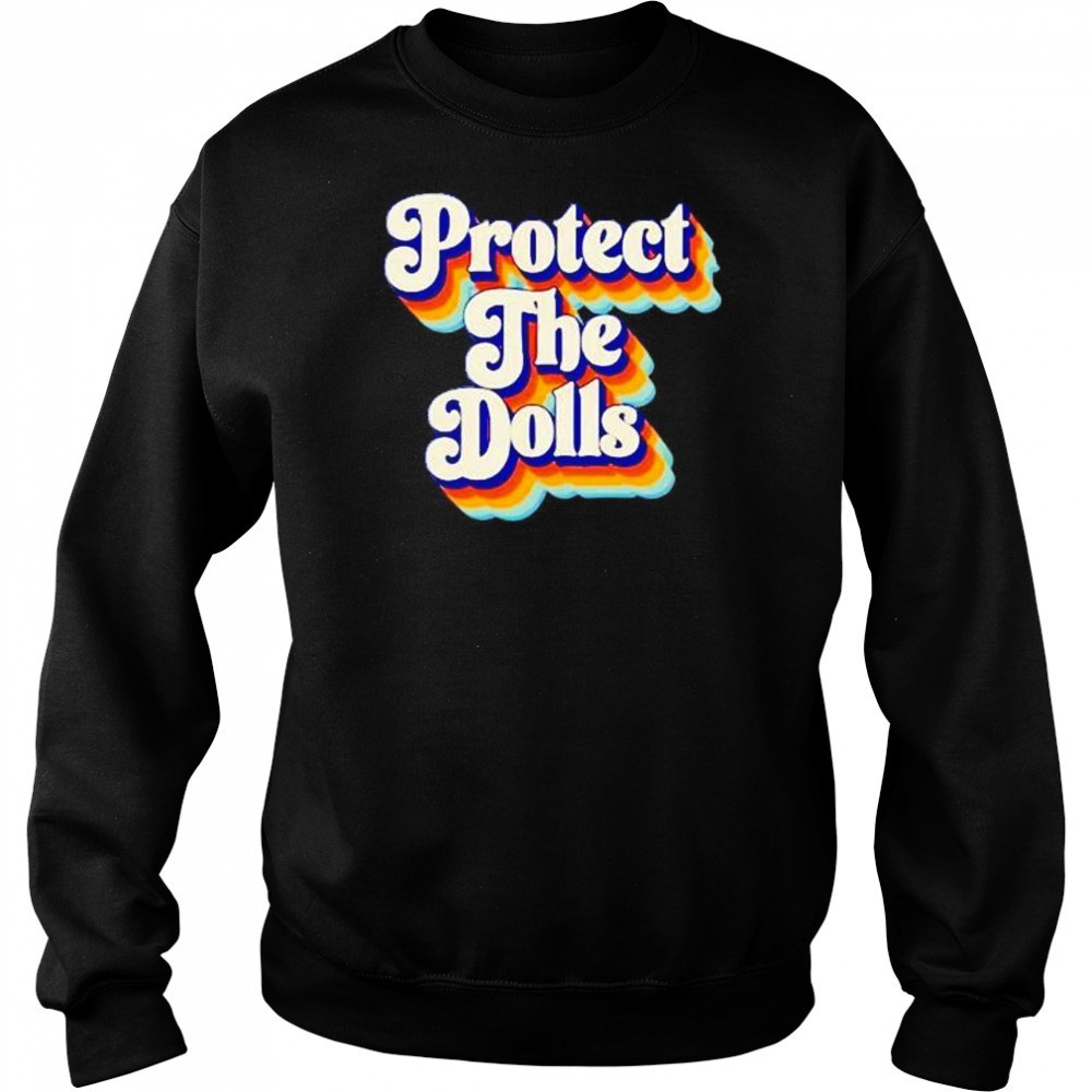 Protect the dolls groovy shirt Hoodie