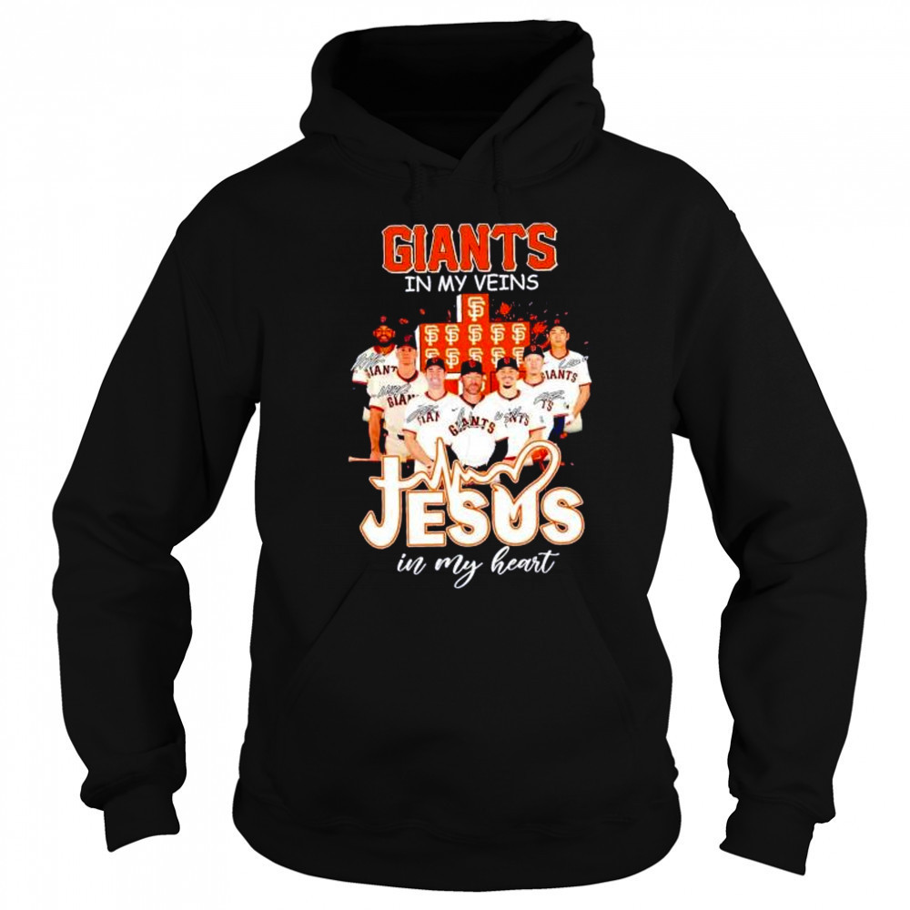 San Francisco Giants in my veins Jesus in my heart players signatures shirt Sweatshirt