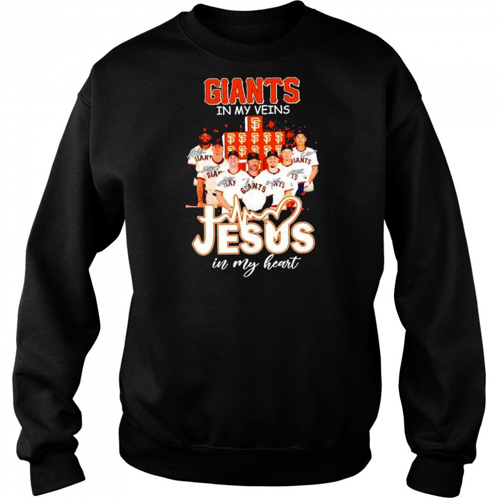 San Francisco Giants in my veins Jesus in my heart players signatures shirt Hoodie