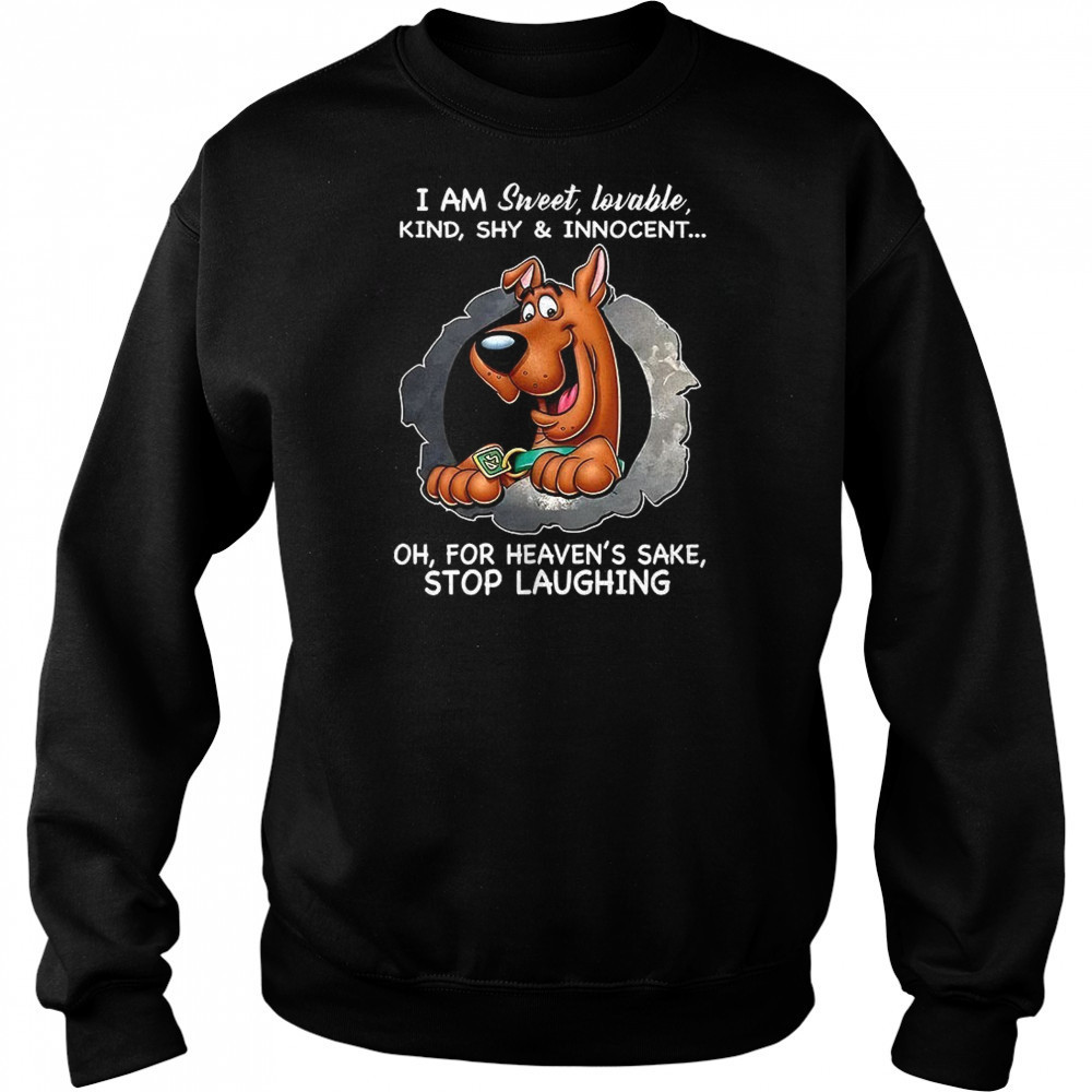 Scooby Doo I am sweet lovable kind shy and innocent shirt Hoodie