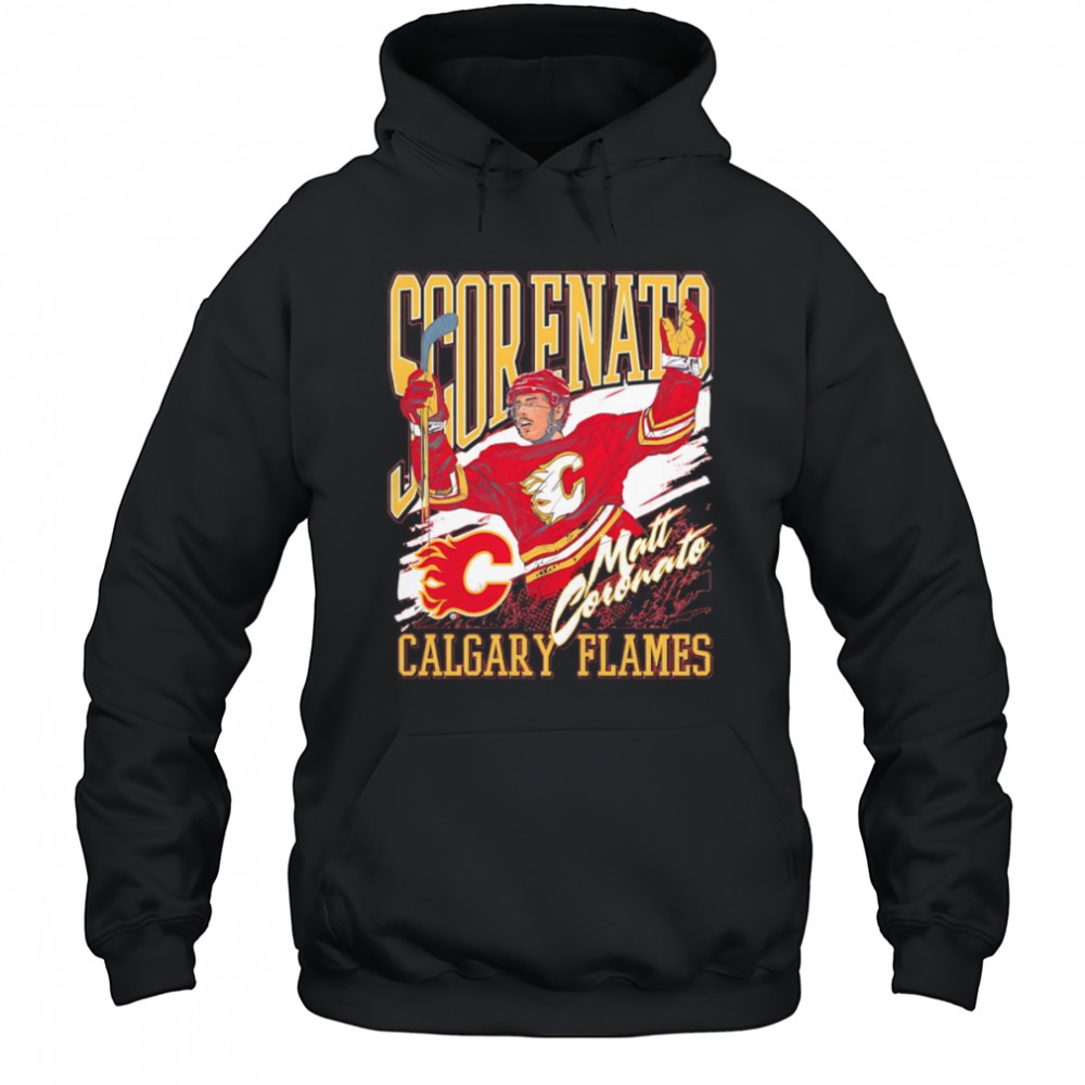 Scorenato Calgary Flames shirt Hoodie