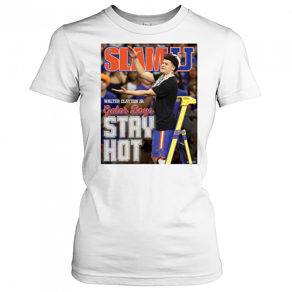 SLAMU Cover Walter Clayton Jr. Gator Boys Stay Hot Florida Gators Basketball Poster t-shirt Women's T-shirt