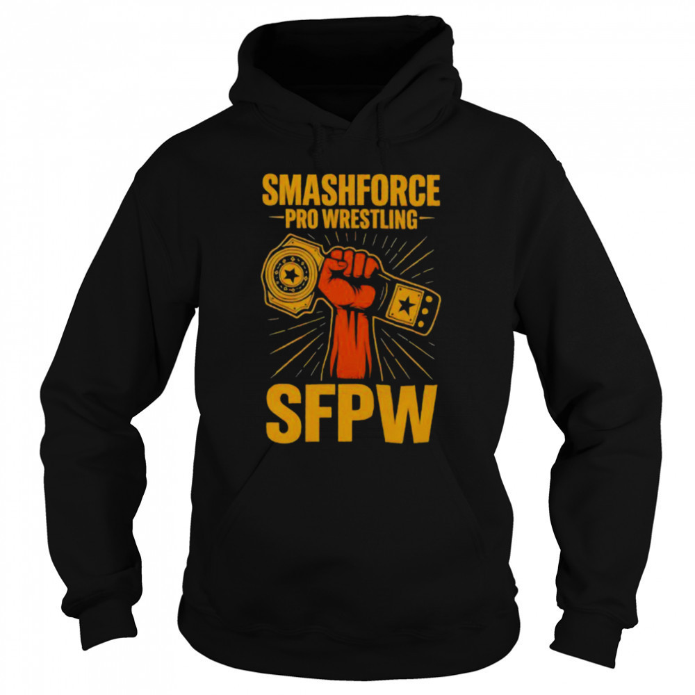 Smashforce Pro Wrestling SFPW shirt Sweatshirt