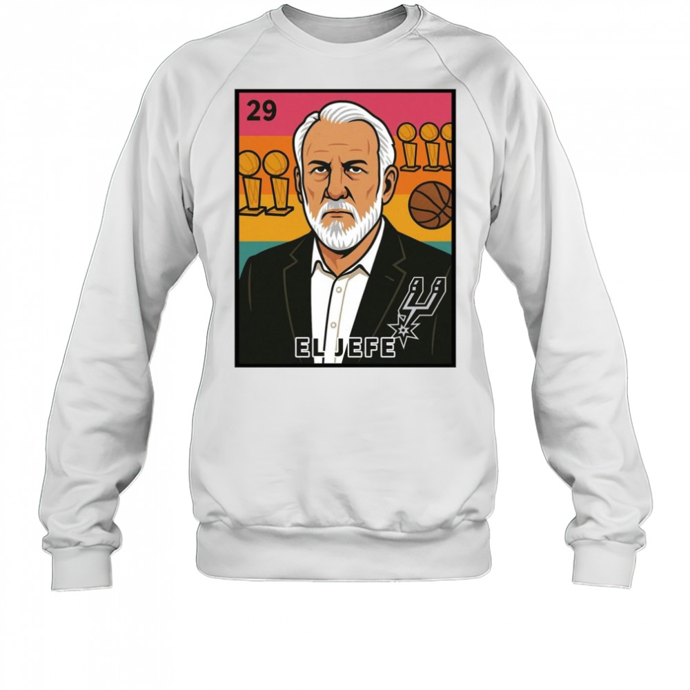 Spurnandez El Jefe Porvida Gregg Popovich San Antonio Spurs Retro Poster t-shirt Sweatshirt
