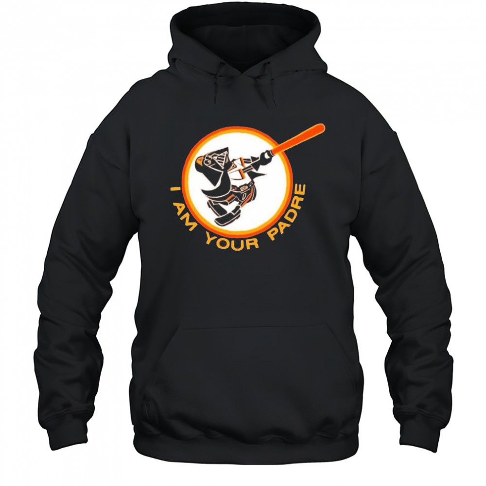Star Wars Darth Vader I am your San Diego Padres shirt Hoodie