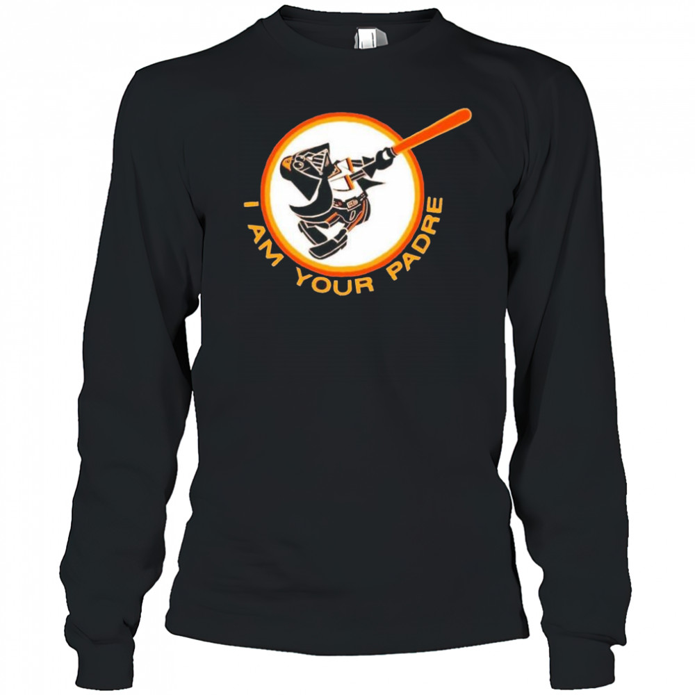 Star Wars Darth Vader I am your San Diego Padres shirt Long Sleeved