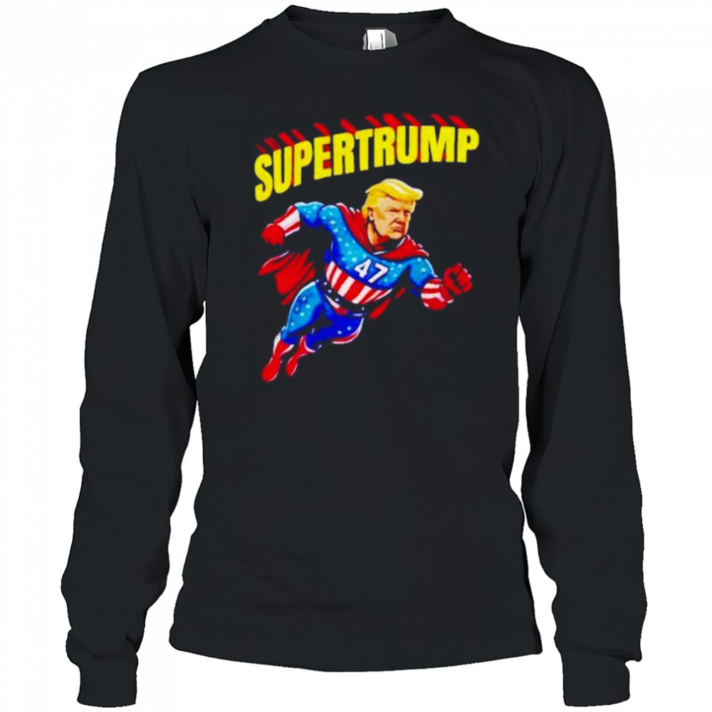Super Trump Superman 47th president shirt Long Sleeved