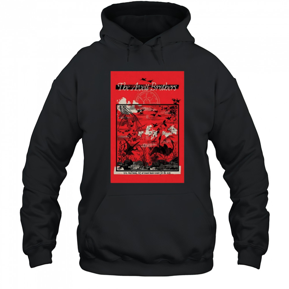 The Avett Brothers Count Basie Center For The Arts Red Bank NJ May 6 2025 Concert t-shirt Hoodie