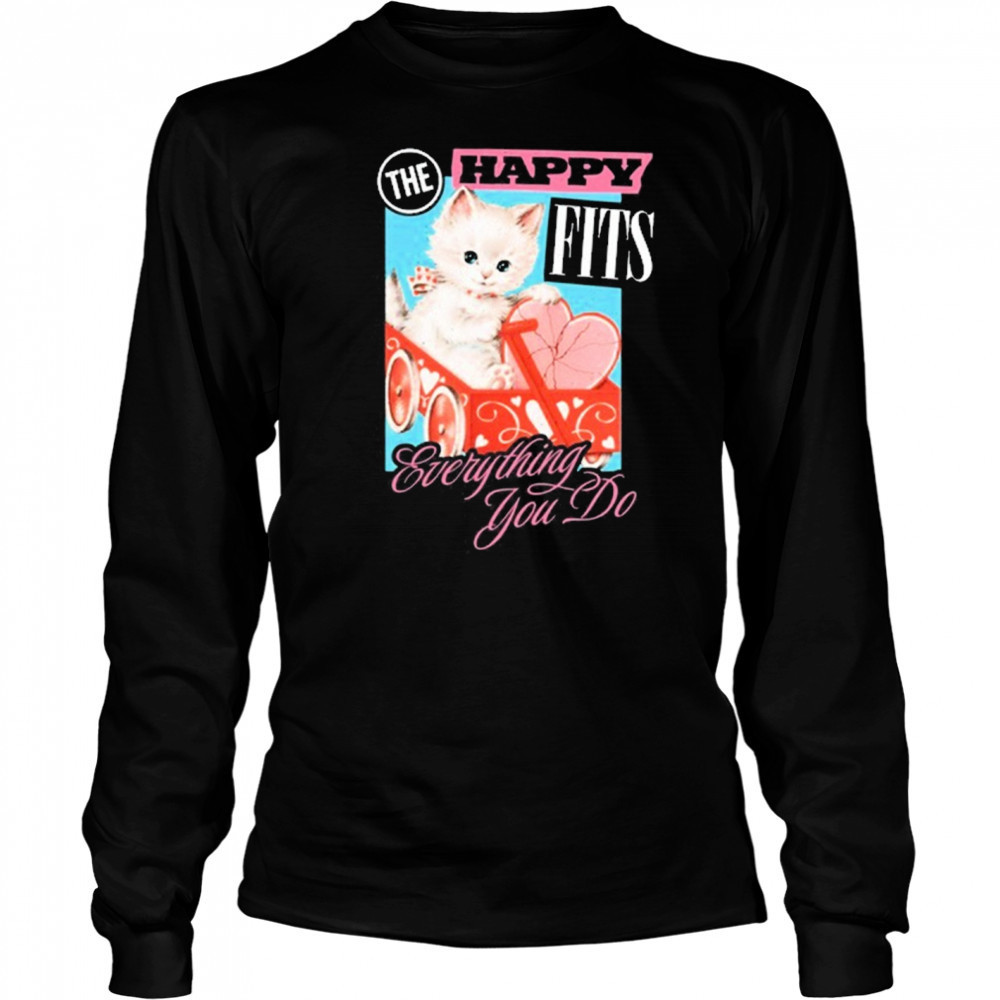 The Happy Fits Everything You Do Pink Kitten New t-shirt Long Sleeved