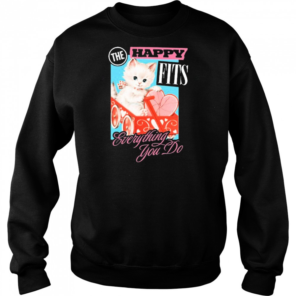The Happy Fits Everything You Do Pink Kitten New t-shirt Hoodie