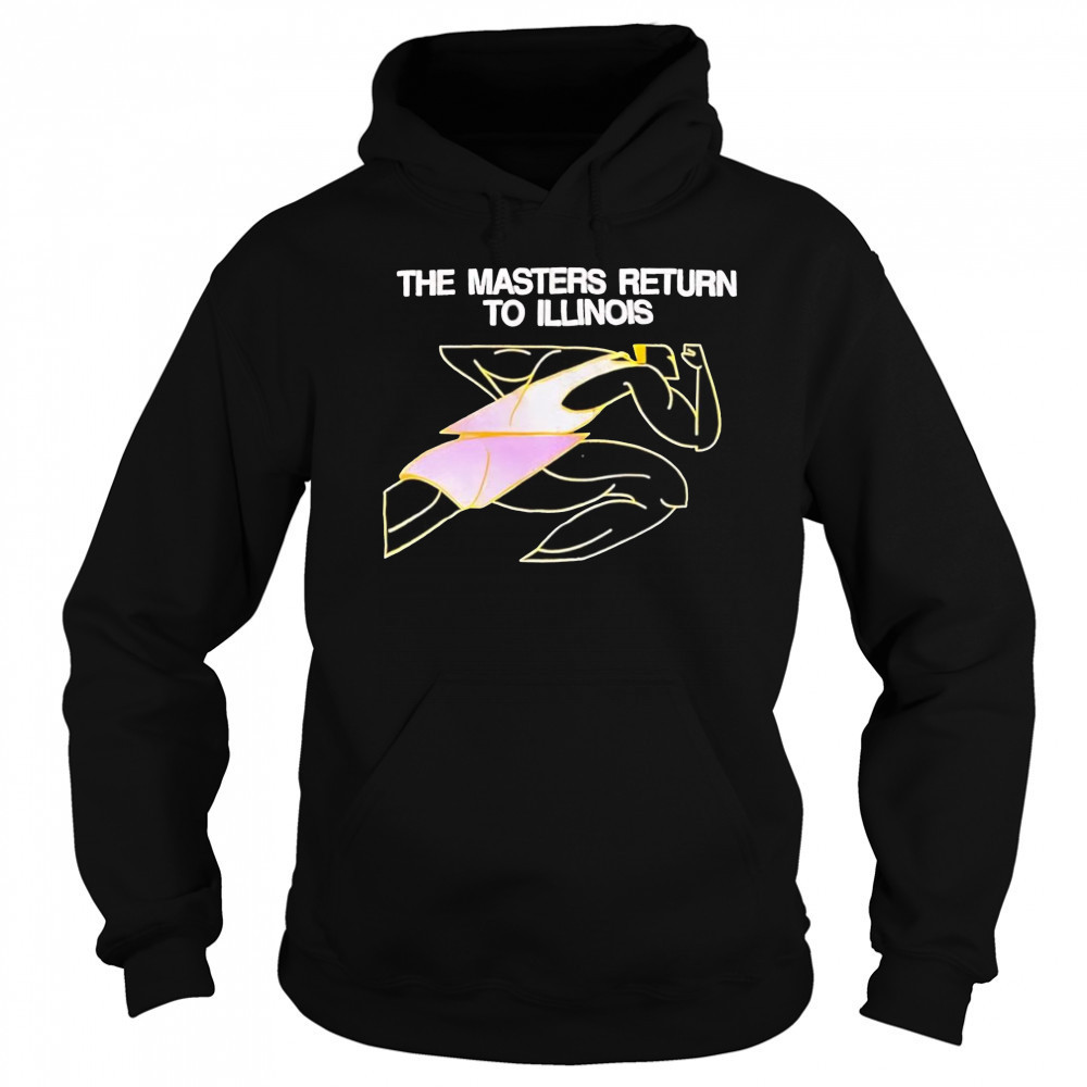 The master return to Illinois shirt Sweatshirt