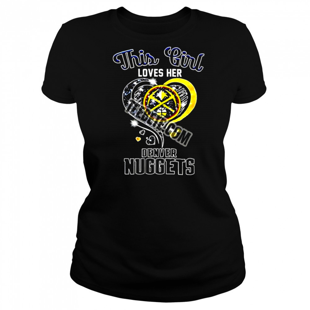 This Girl Love Her Denver Nuggets Basketball Shirt Women's T-shirt