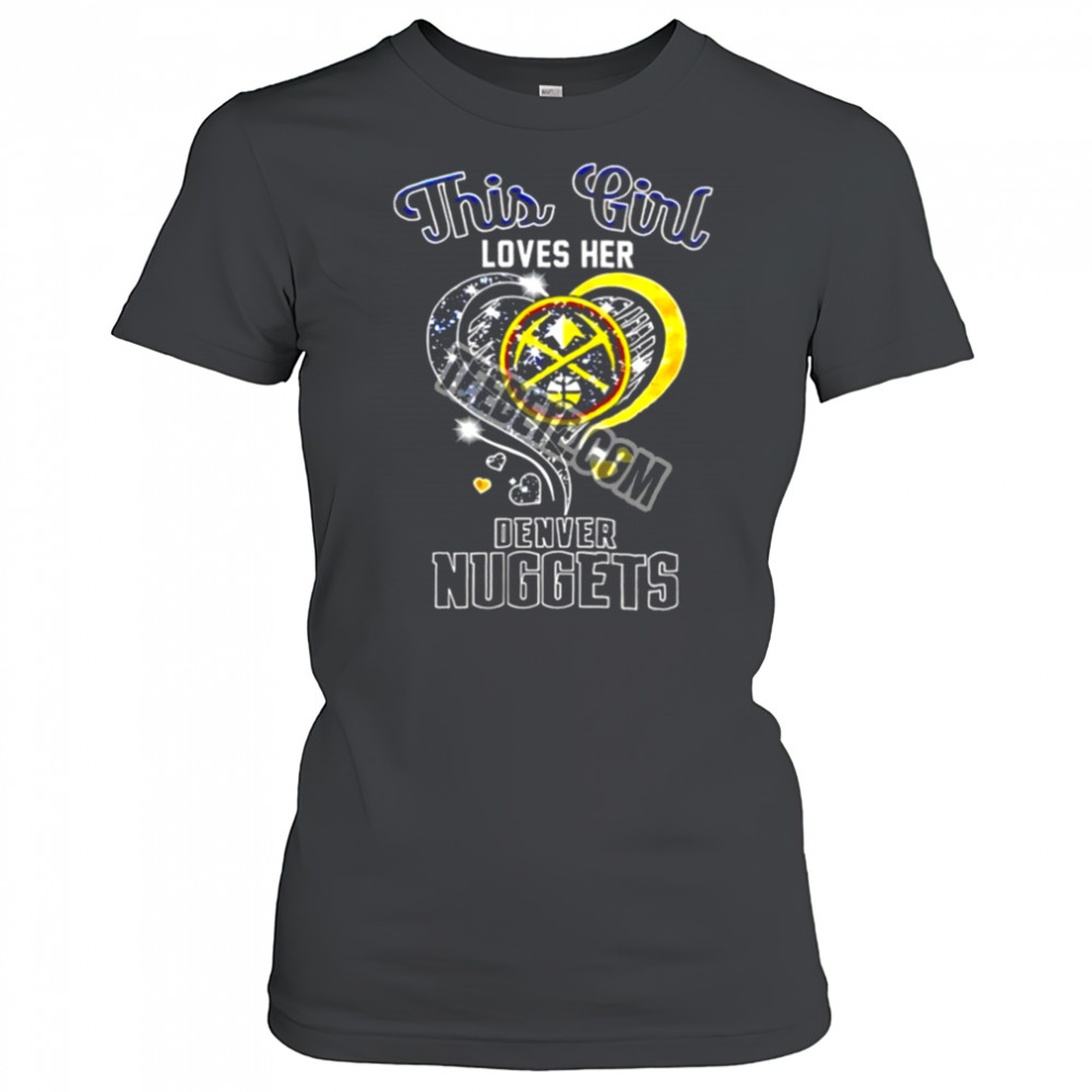 This Girl Love Her Denver Nuggets Basketball Shirt Women's T-shirt