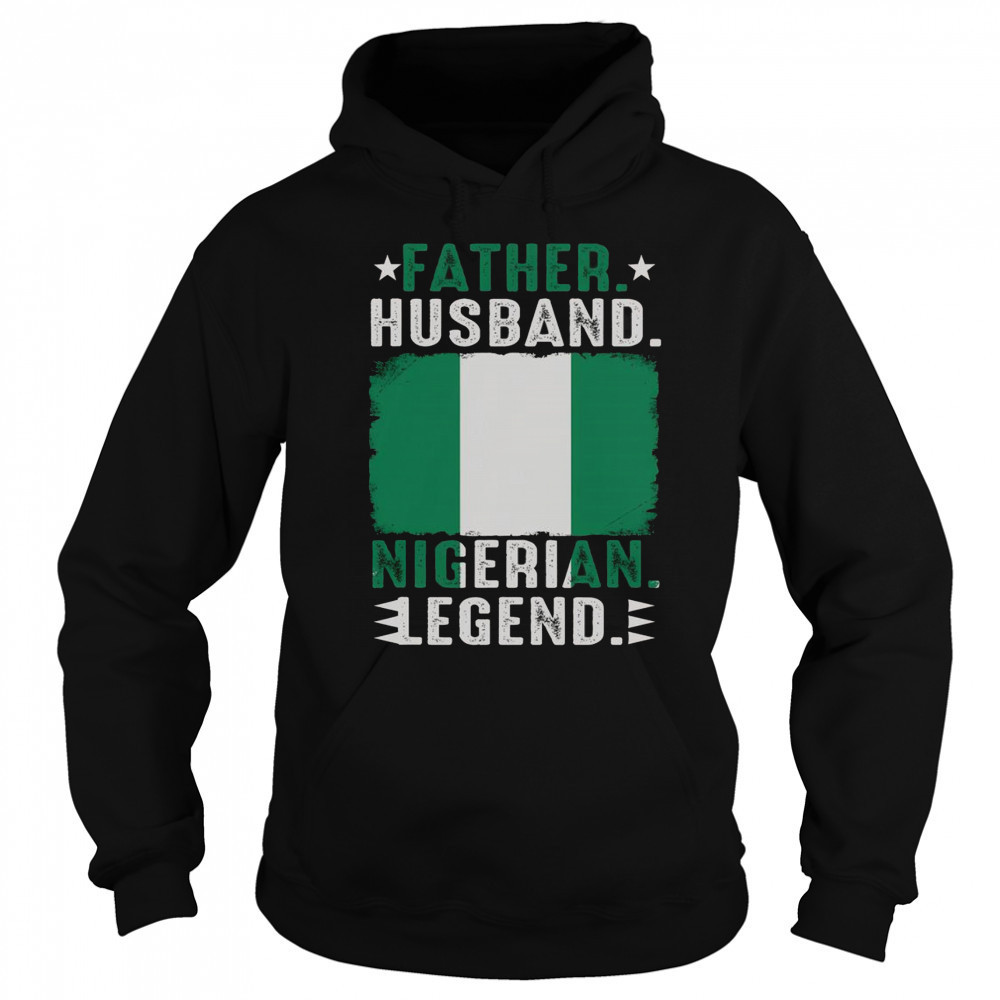 Top Father Husband Nigeria Father’s Day Proud Dad Family Lover T-Shirt Sweatshirt