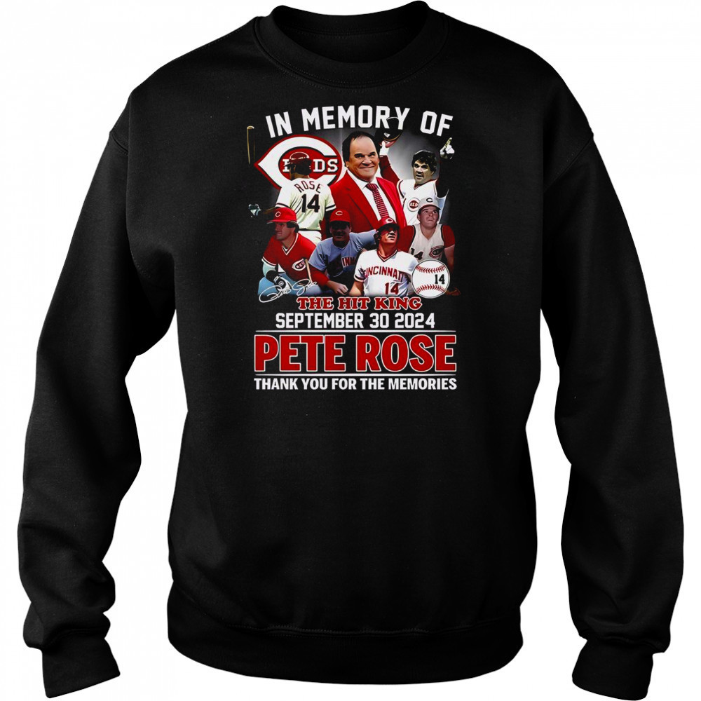 Top In Memory Of The Hit King Pete Rose Thank You For The Memories T-Shirt Hoodie