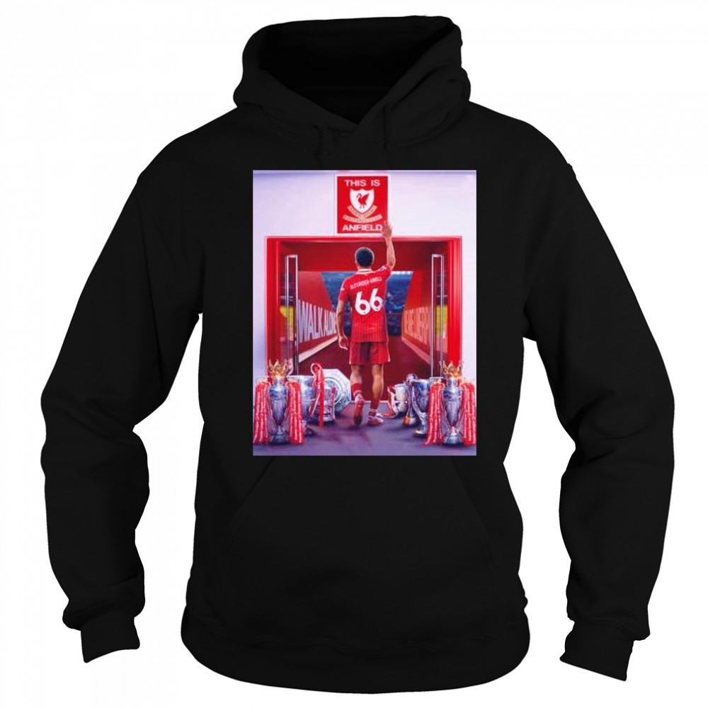 Trent Alexander-Arnold Liverpool FC this is Anfield shirt Sweatshirt