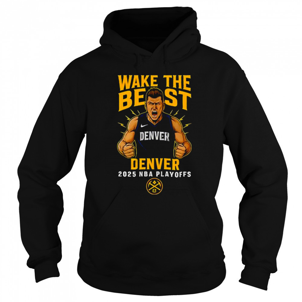 Wake The Beast Denver Nuggets Playoffs Cotton Shirt Sweatshirt