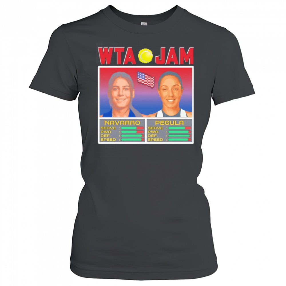 WTA Jam Navarro and Pegula shirt Women's T-shirt