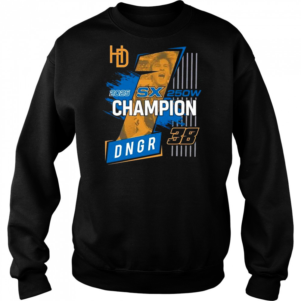 2025 SX 250W Champion DNGR 38 Shirt Hoodie