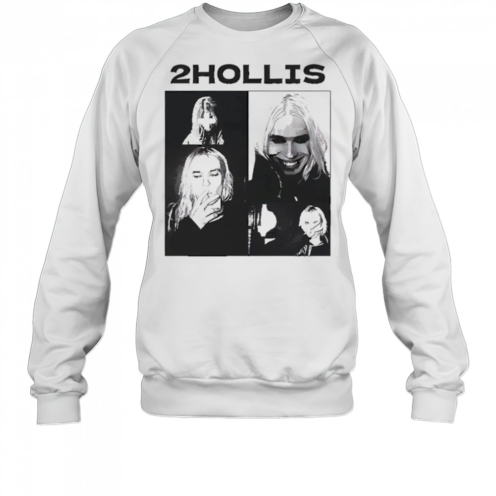 2Hollis poster shirt Sweatshirt
