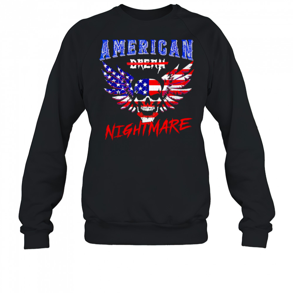 American Nightmare shirt Sweatshirt