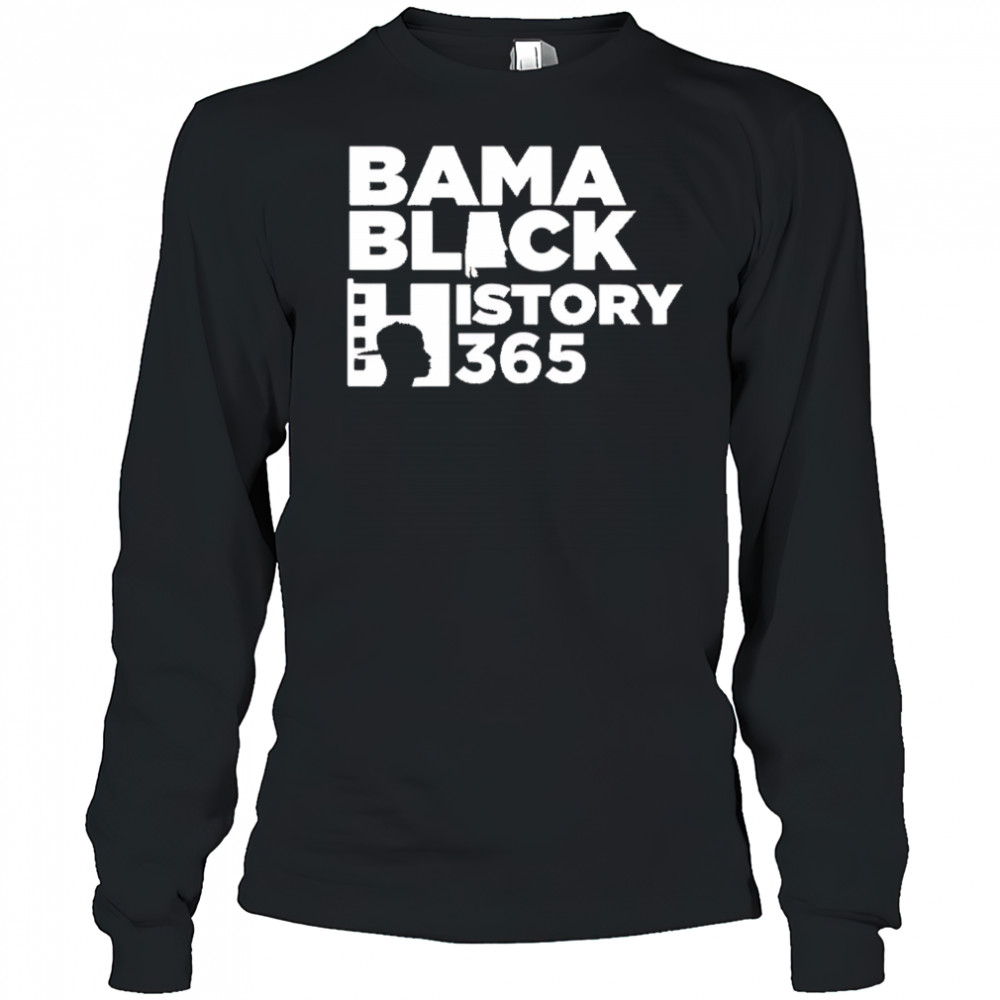 Bama Black History 365 shirt Long Sleeved