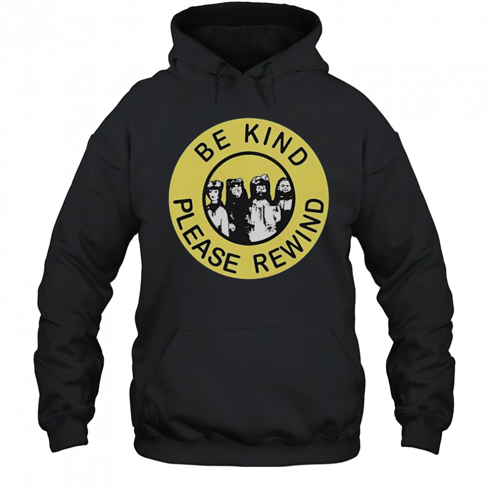 Be Kind Please Rewind Puppet Combo T-Shirt Hoodie