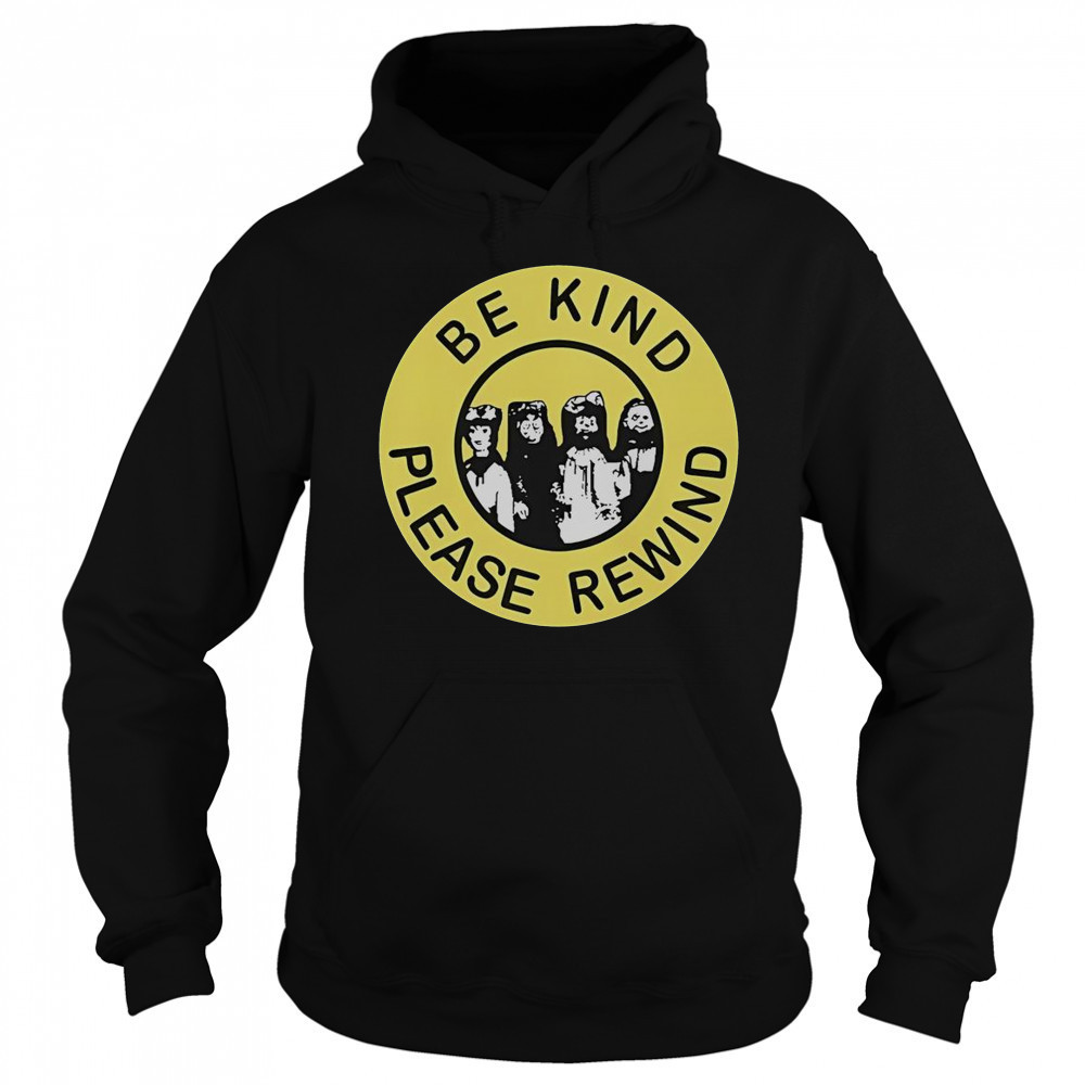 Be Kind Please Rewind Puppet Combo T-Shirt Sweatshirt