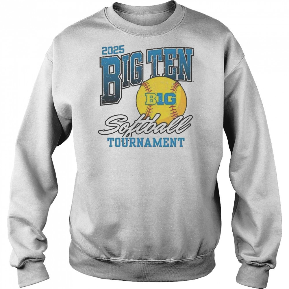 Big Ten 2025 Big Ten Softball Tournament Shirt Hoodie