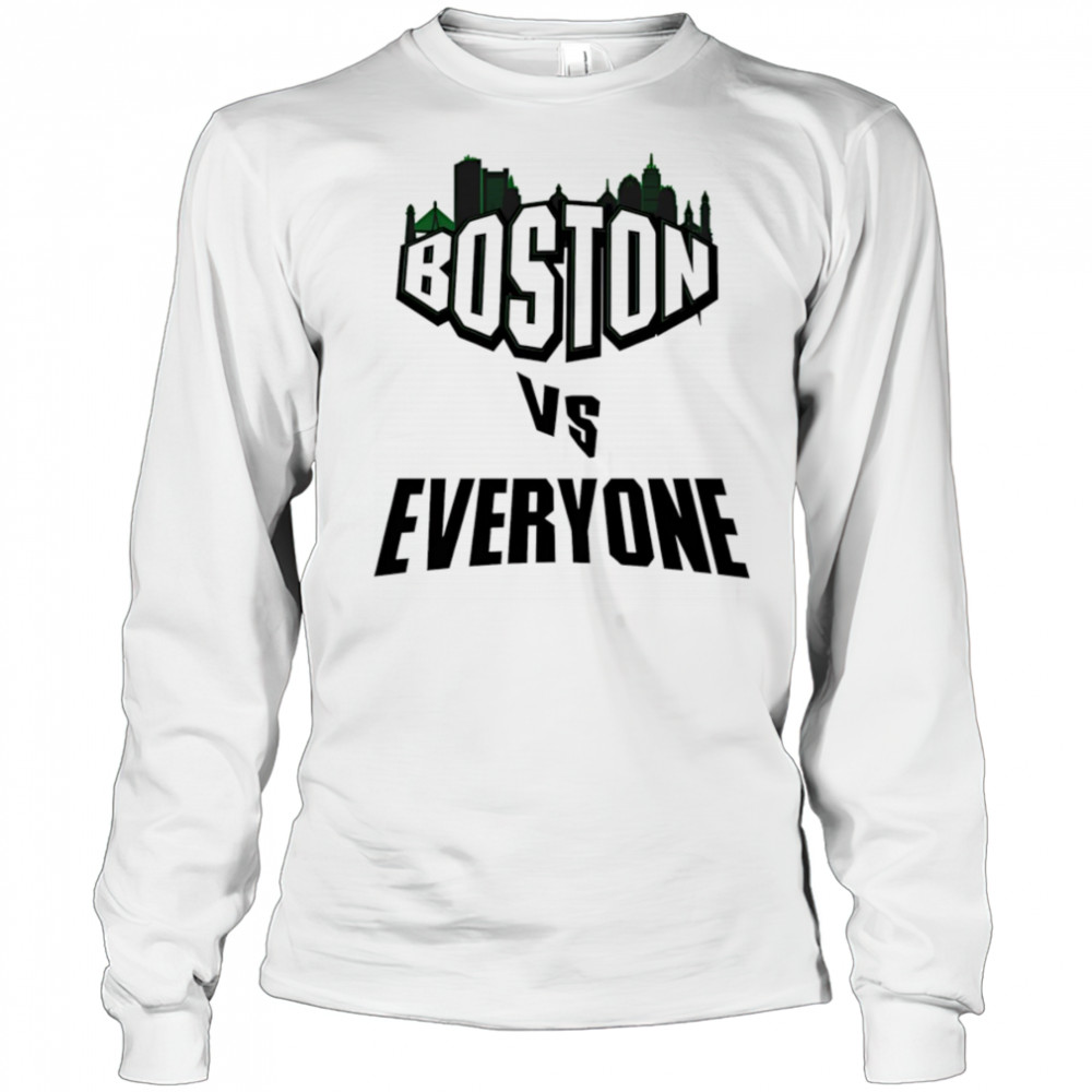 Boston vs everyone shirt Long Sleeved