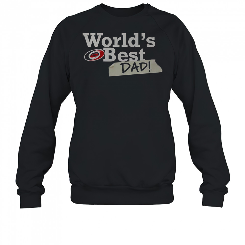 Carolina Hurricanes World’s Best Dad T-Shirt Sweatshirt