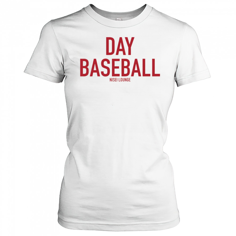 Day Baseball Nisei Lounge shirt Women's T-shirt