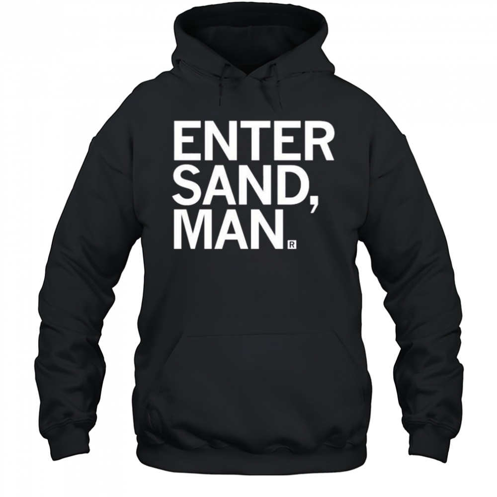 Enter Sand Man T-shirt Hoodie
