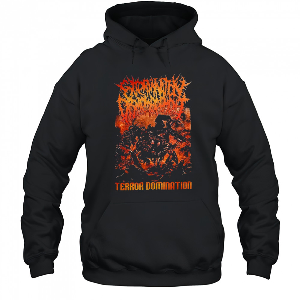 Extermination Dismemberment Terror Domination T-shirt Hoodie