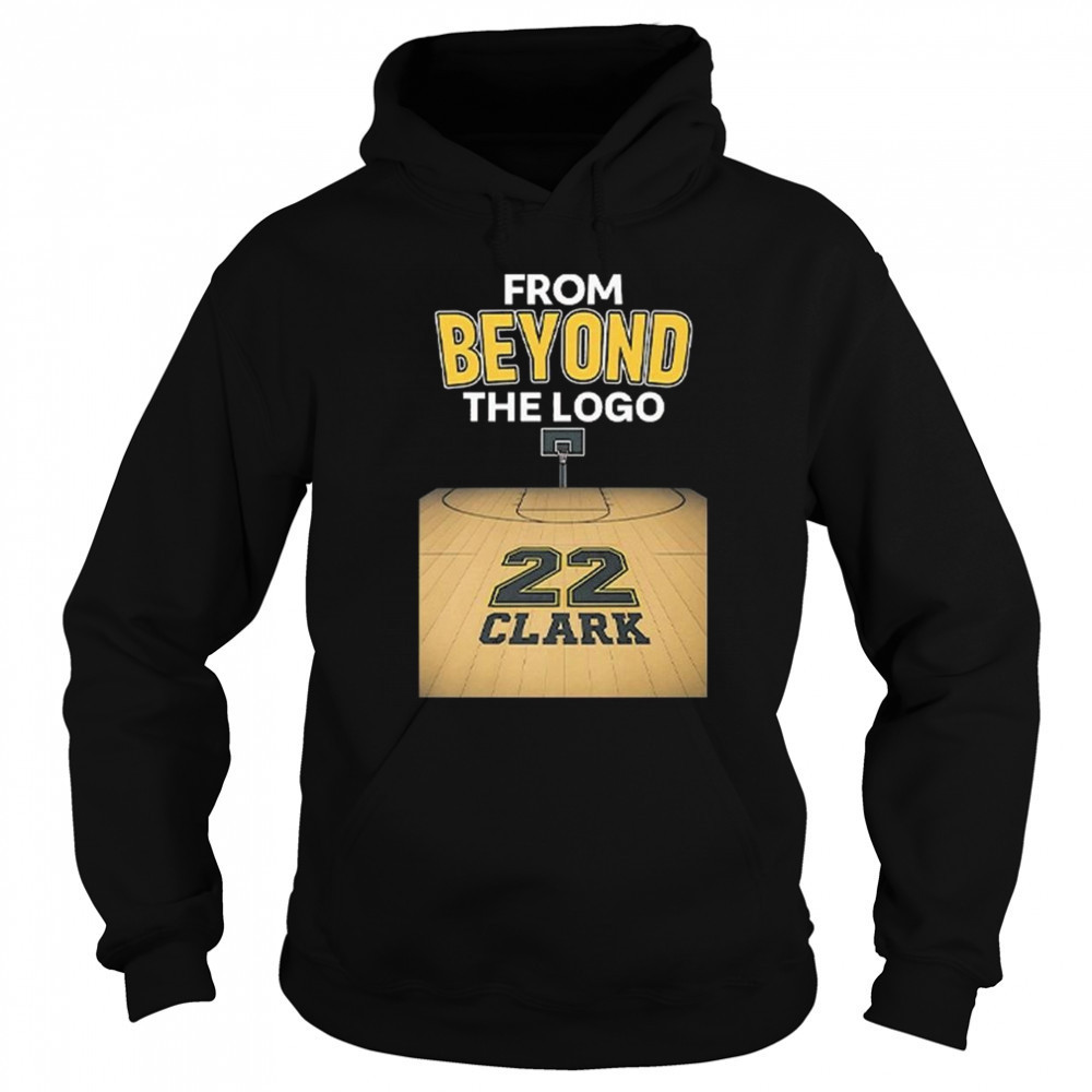 From Beyond The Logo Caitlin Clark 22 Shirt Sweatshirt