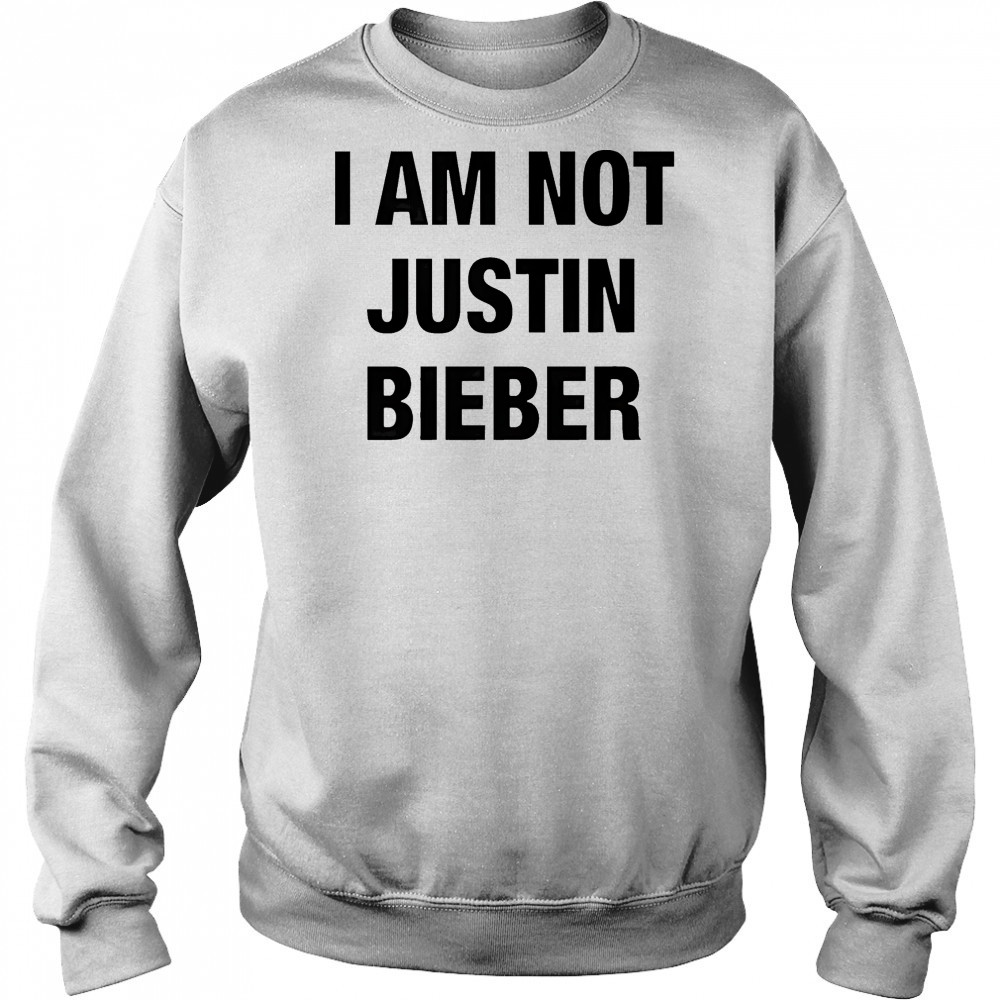 I am not Justin Bieber shirt Hoodie