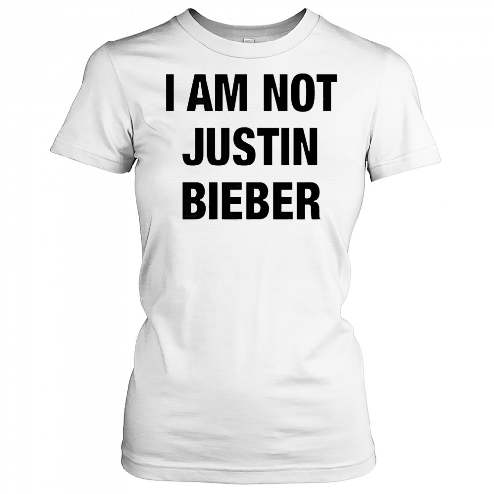 I am not Justin Bieber shirt Women's T-shirt