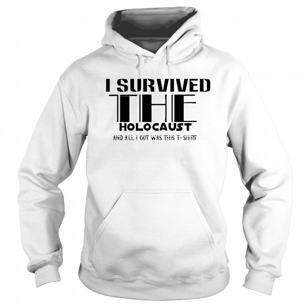 I survived the holocaust shirt Sweatshirt